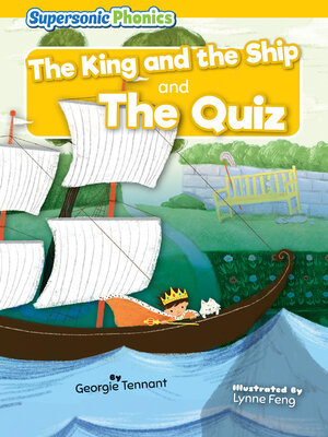 cover image of The King and the Ship & the Quiz